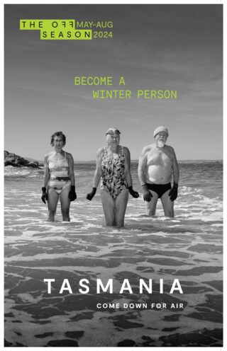 Tourism Tasmania The Off Season April, 2024 by Jo Duck Production 